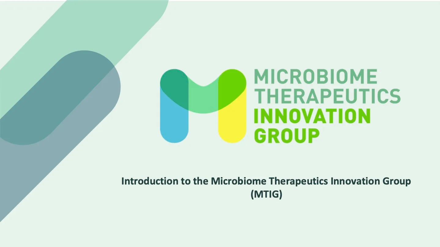 Introduction to the Microbiome Therapeutics Innovation Group — slide 1 of 15